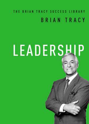 Leadership de Brian Tracy