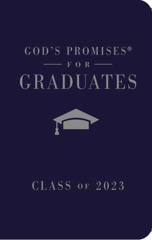 God's Promises for Graduates: Class of 2023 - Navy NKJV: New King James Version de Jack Countryman