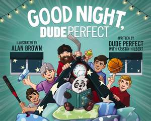 Good Night, Dude Perfect de Dude Perfect