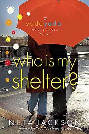 Who Is My Shelter? de Ann Harrison