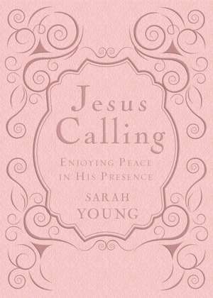 Jesus Calling, Pink Leathersoft, with Scripture References: Enjoying Peace in His Presence (a 365-Day Devotional) de Sarah Young