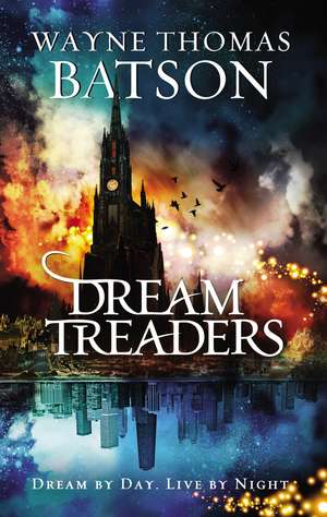 Dreamtreaders de Wayne Thomas Batson