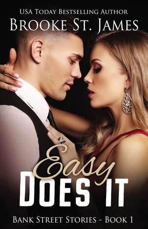 Easy Does It de Brooke St. James