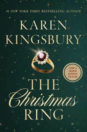 The Christmas Ring de Karen Kingsbury