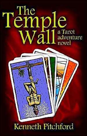 The Temple Wall de Kenneth Pitchford