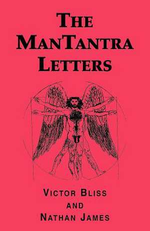 The Mantantra Letters de Victor Bliss