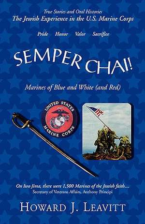 Semper Chai! de Howard J. Leavitt