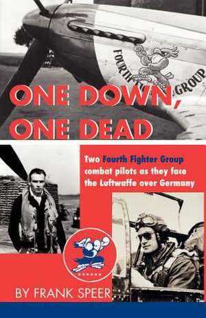 One Down, One Dead de Frank Speer