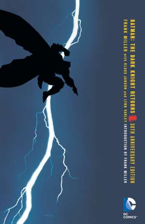 Batman: The Dark Knight Returns de Frank Miller