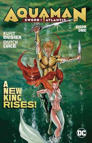 Aquaman: Sword of Atlantis Book One de Kurt Busiek