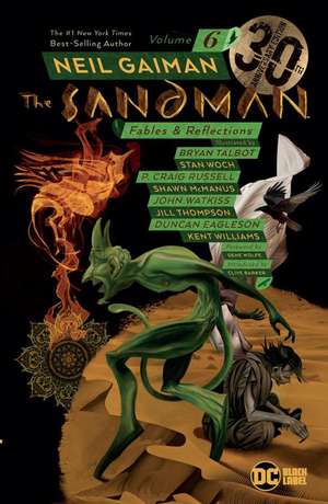 The Sandman Vol. 6: Fables & Reflections. 30th Anniversary Edition: 30th Anniversary Edition: Fables and Reflections de Neil Gaiman