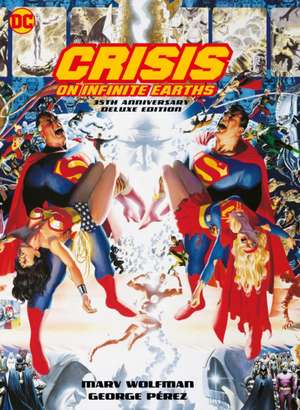 Crisis on Infinite Earths: 35th Anniversary Edition de Marv Wolfman