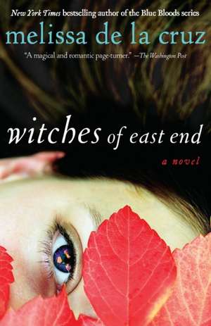 Witches of East End de Melissa de La Cruz