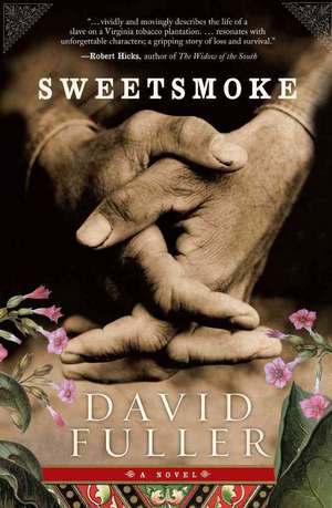 Sweetsmoke de David Fuller