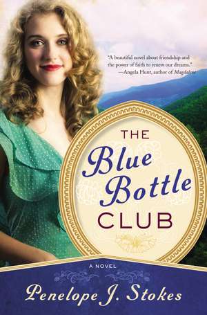 Blue Bottle Club de Penelope J. Stokes