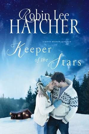 Keeper of the Stars de Robin Lee Hatcher