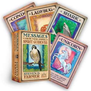 Messages from Your Animal Spirit Guides Oracle Cards: A 44-Card Deck and Guidebook! [With Guidebook] de Steven D. Farmer