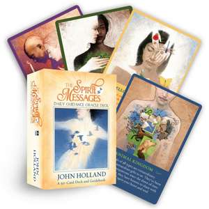 The Spirit Messages Daily Guidance Oracle Deck: A 50-Card Deck and Guidebook de John Holland