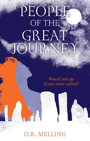 People of the Great Journey de O. R. Melling