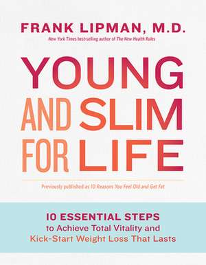 Young and Slim for Life de Frank Lipman