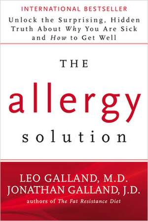 The Allergy Solution de Leo Galland