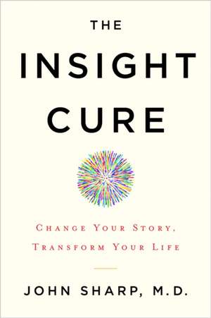 The Insight Cure de John Sharp