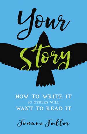 Your Story de Joanne Fedler