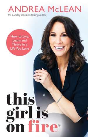 This Girl Is on Fire de ANDREA MCLEAN