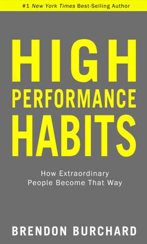 High Performance Habits de Brendon Burchard