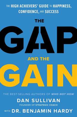 The Gap and the Gain de Dan Sullivan