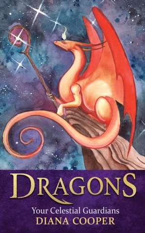 Dragons de Diana Cooper