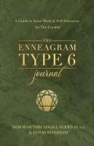 The Enneagram Type 6 Journal de Deborah Threadgill Egerton