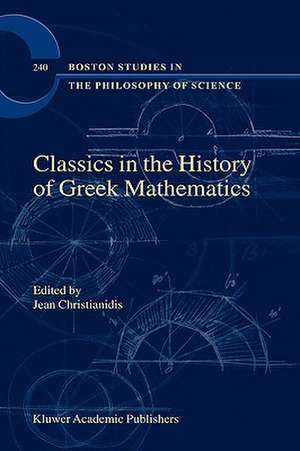 Classics in the History of Greek Mathematics de Jean Christianidis