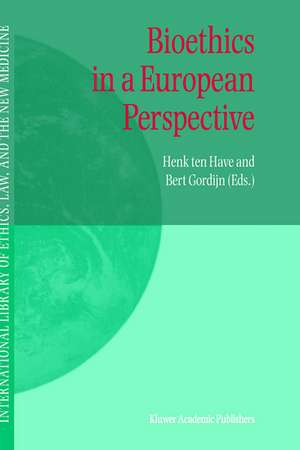 Bioethics in a European Perspective de H.A. Ten Have