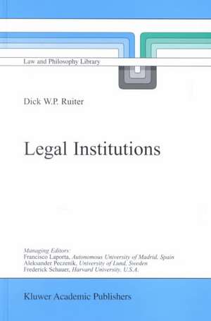 Legal Institutions de D.W. Ruiter