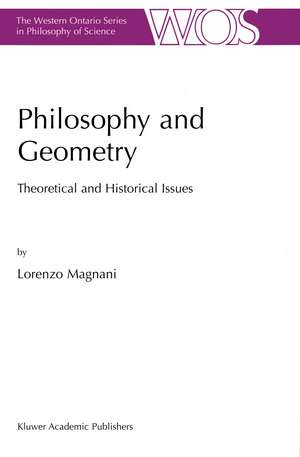 Philosophy and Geometry: Theoretical and Historical Issues de L. Magnani