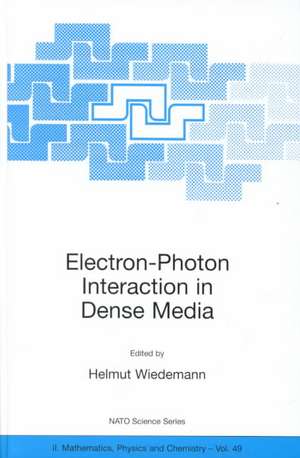 Electron-Photon Interaction in Dense Media de Helmut Wiedemann