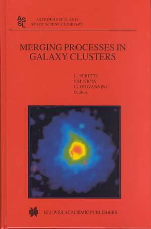 Merging Processes in Galaxy Clusters de L. Feretti