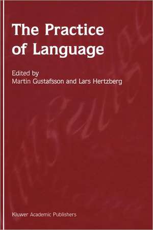 The Practice of Language de M. Gustafsson