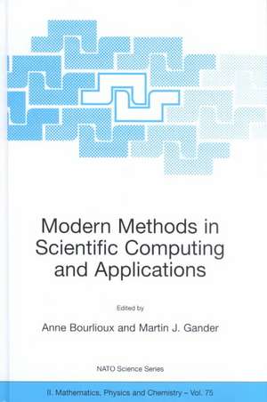 Modern Methods in Scientific Computing and Applications de Anne Bourlioux