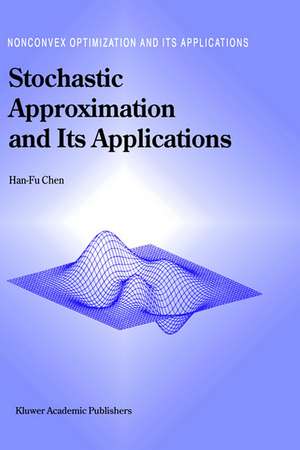 Stochastic Approximation and Its Applications de Han-Fu Chen