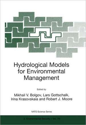 Hydrological Models for Environmental Management de Mikhail V. Bolgov