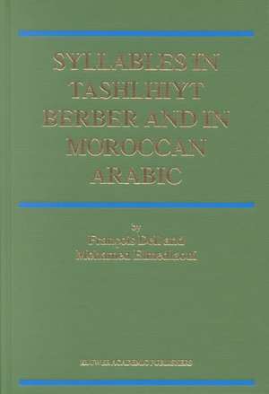 Syllables In Tashlhiyt Berber And In Moroccan Arabic de F. Dell