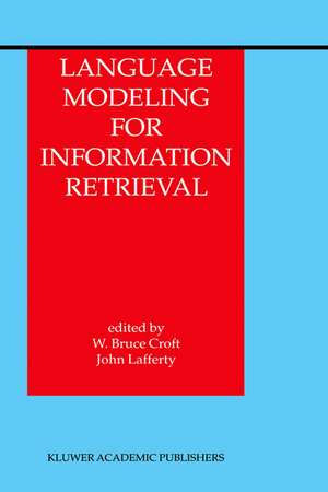 Language Modeling for Information Retrieval de W. Bruce Croft