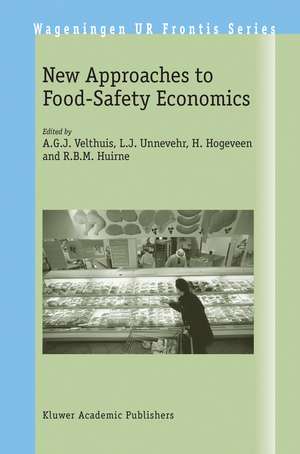 New Approaches to Food-Safety Economics de A.G.J. Velthuis