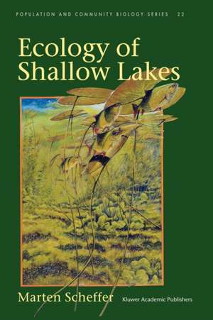 Ecology of Shallow Lakes de Marten Scheffer