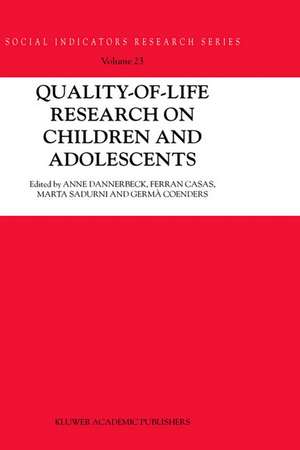 Quality-of-Life Research on Children and Adolescents de Anne Dannerbeck