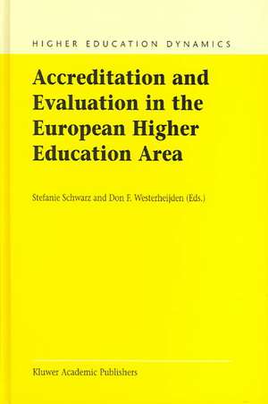 Accreditation and Evaluation in the European Higher Education Area de Stefanie Schwarz