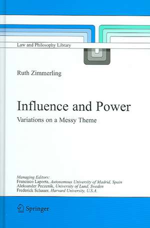 Influence and Power: Variations on a Messy Theme de Ruth Zimmerling