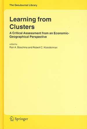 Learning from Clusters: A Critical Assessment from an Economic-Geographical Perspective de Ron A. Boschma